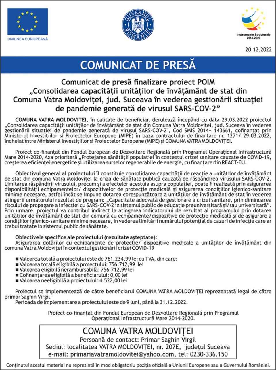 Comunicat de presă finalizare proiect POIM „Consolidarea capacității unităților de învățământ de stat din Comuna Vatra Moldoviței, jud. Suceava în vederea gestionării situației de pandemie generată de virusul SARS-COV-2” Comunicat de presă finalizare proiect POIM „Consolidarea capacității unităților de învățământ de stat din Comuna Vatra Moldoviței, jud. Suceava în vederea gestionării situației de pandemie generată de virusul SARS-COV-2”
