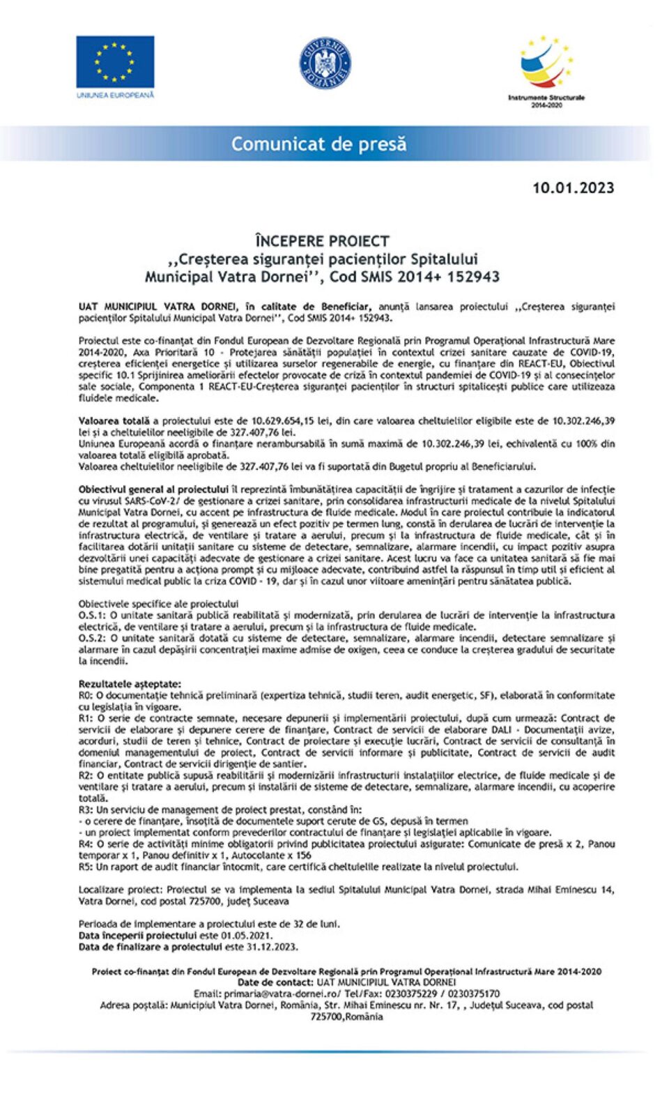 ÎNCEPERE PROIECT ,,Creșterea siguranței pacienților Spitalului Municipal Vatra Dornei’’, Cod SMIS 2014+ 152943 ÎNCEPERE PROIECT ,,Creșterea siguranței pacienților Spitalului Municipal Vatra Dornei’’, Cod SMIS 2014+ 152943