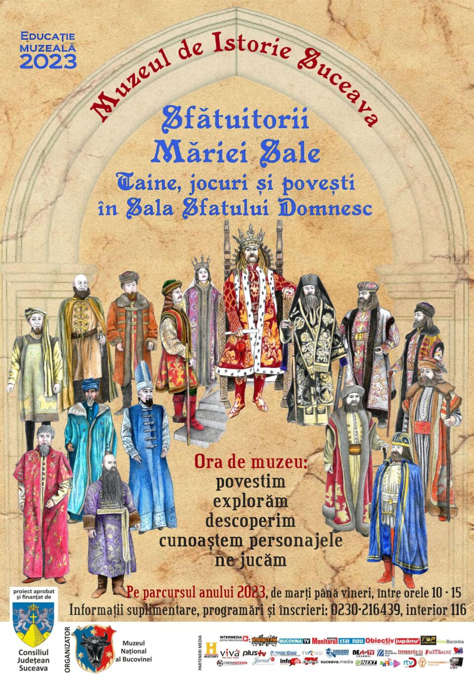 Proiectul „Sfătuitorii Măriei Sale, taine, jocuri și povești în Sala Sfatului Domnesc de la Suceava” Proiectul „Sfătuitorii Măriei Sale, taine, jocuri și povești în Sala Sfatului Domnesc de la Suceava”
