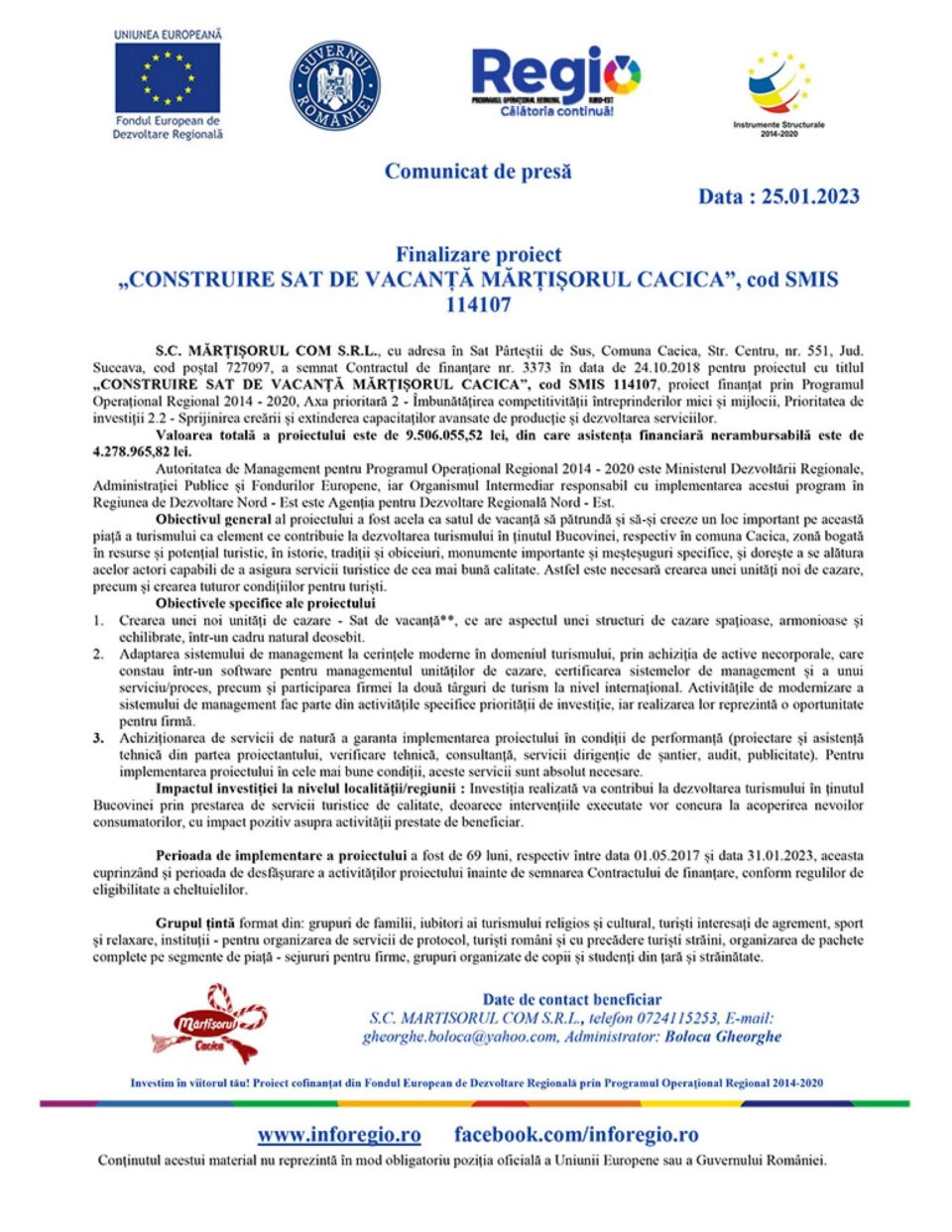 Finalizare proiect „CONSTRUIRE SAT DE VACANȚĂ MĂRȚIȘORUL CACICA”, cod SMIS 114107