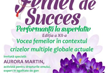 Conferința „Vocea femeilor în contextul crizelor multiple globale actuale”, la evenimentul „Femei de succes”, ediția a XII-a