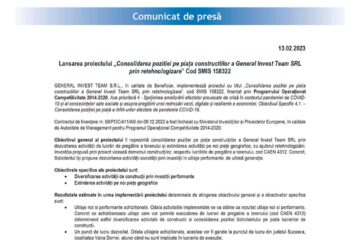 Lansarea proiectului „Consolidarea pozitiei pe piața constructiilor a General Invest Team SRL prin retehnologizare” Cod SMIS 158322