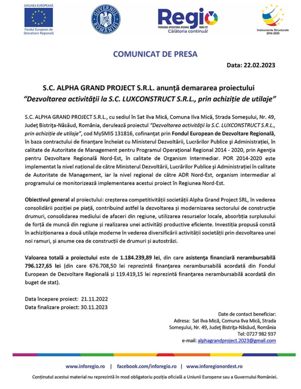 S.C. ALPHA GRAND PROJECT S.R.L. anunță demararea proiectului “Dezvoltarea activității la S.C. LUXCONSTRUCT S.R.L., prin achiziție de utilaje” S.C. ALPHA GRAND PROJECT S.R.L. anunță demararea proiectului “Dezvoltarea activității la S.C. LUXCONSTRUCT S.R.L., prin achiziție de utilaje”
