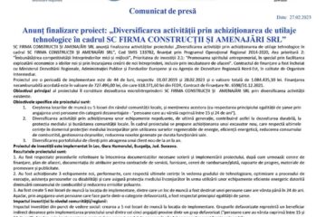 Anunț finalizare proiect: „Diversificarea activității prin achiziționarea de utilaje tehnologice în cadrul SC FIRMA CONSTRUCȚII ȘI AMENAJĂRI SRL”