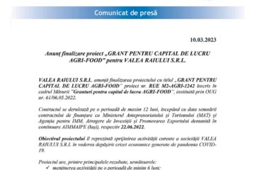 Anunț finalizare proiect „GRANT PENTRU CAPITAL DE LUCRU AGRI-FOOD” pentru VALEA RAIULUI S.R.L.