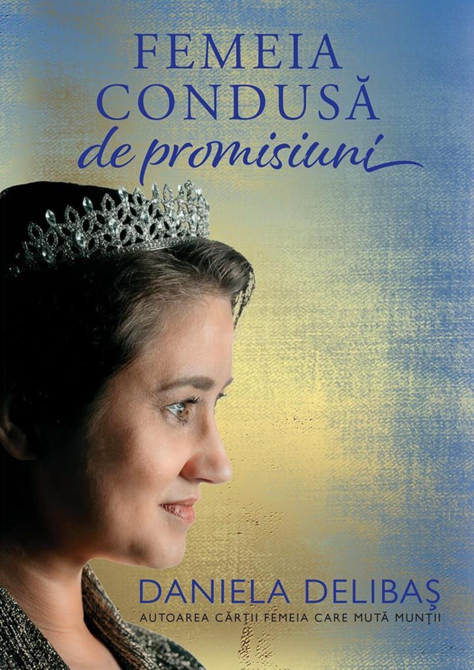 „Femeia condusă de promisiuni”, de Daniela Delibaș, va fi lansată, vineri, la Biserica Filadelfia Suceava „Femeia condusă de promisiuni”, de Daniela Delibaș, va fi lansată, vineri, la Biserica Filadelfia Suceava