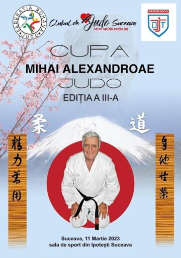 Pionierii judoului sucevean au fost onorați cu prilejul Memorialului „Mihai Alexandroae”