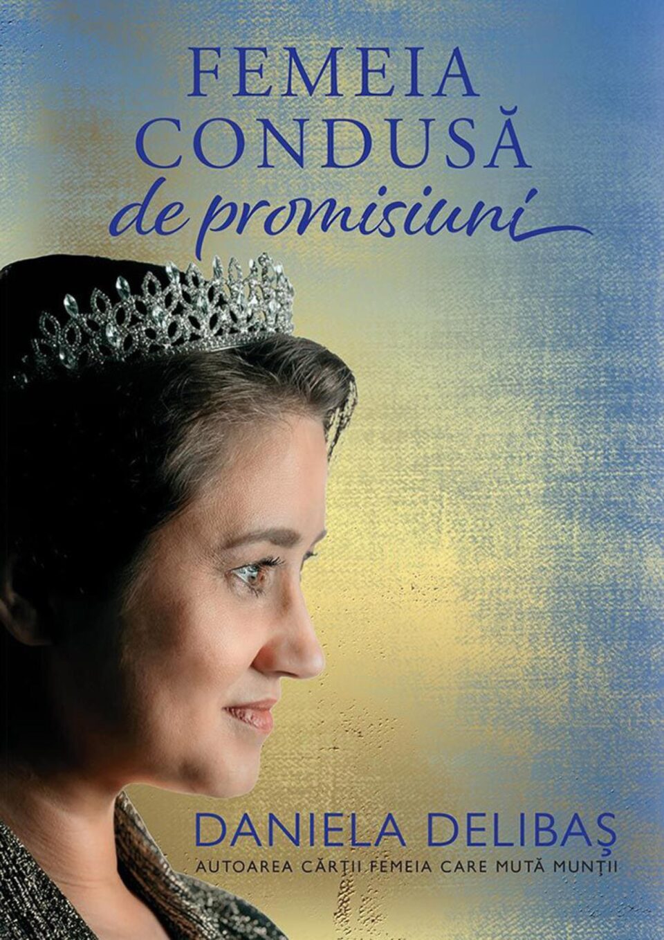 „Femeia condusă de promisiuni”, de Daniela Delibaș, va fi lansată, vineri, la Biserica Filadelfia Suceava „Femeia condusă de promisiuni”, de Daniela Delibaș, va fi lansată, vineri, la Biserica Filadelfia Suceava