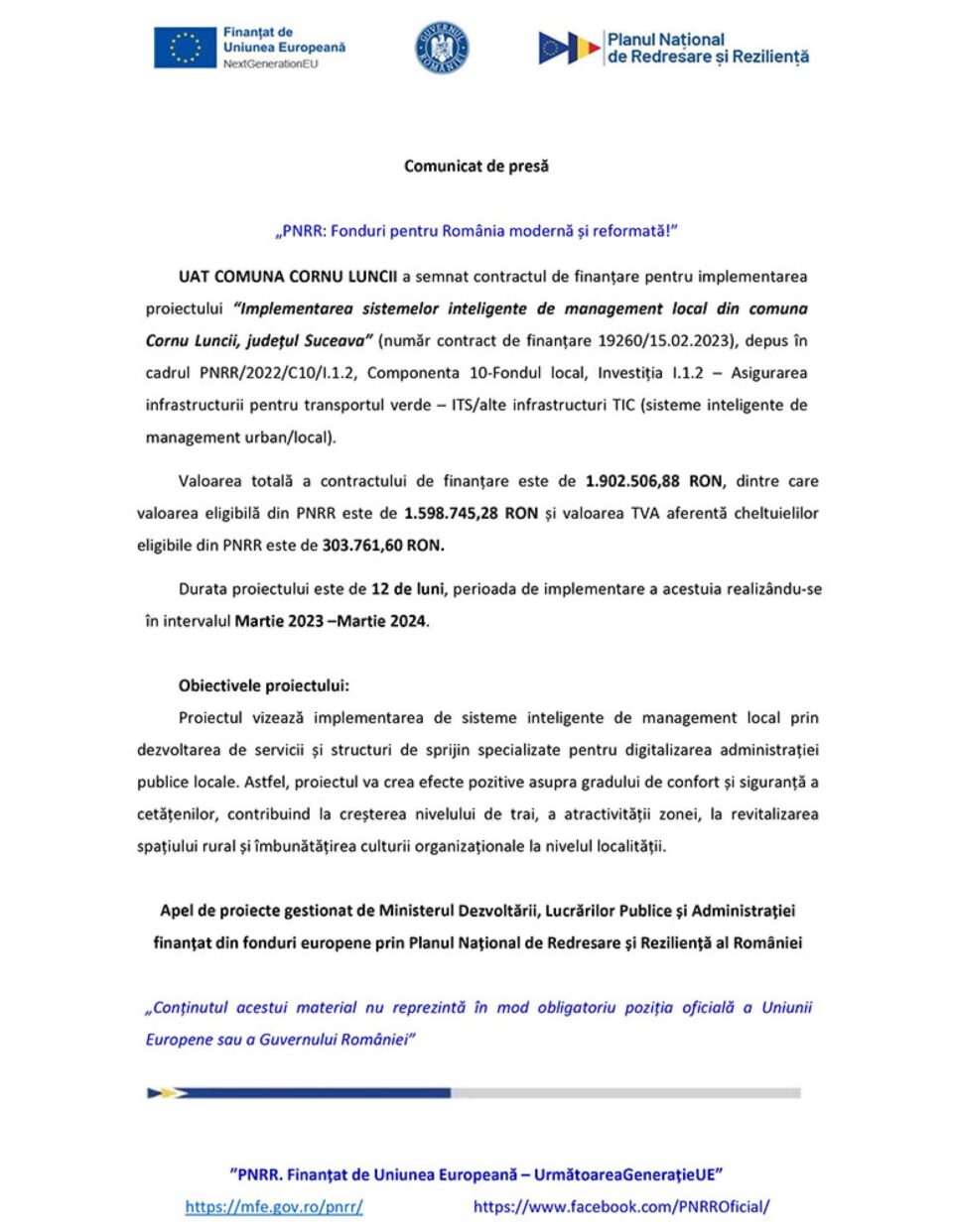 „PNRR: Fonduri pentru România modernă și reformată!” - Implementarea sistemelor inteligente de management local din comuna Cornu Luncii, județul Suceava” „PNRR: Fonduri pentru România modernă și reformată!” - Implementarea sistemelor inteligente de management local din comuna Cornu Luncii, județul Suceava”