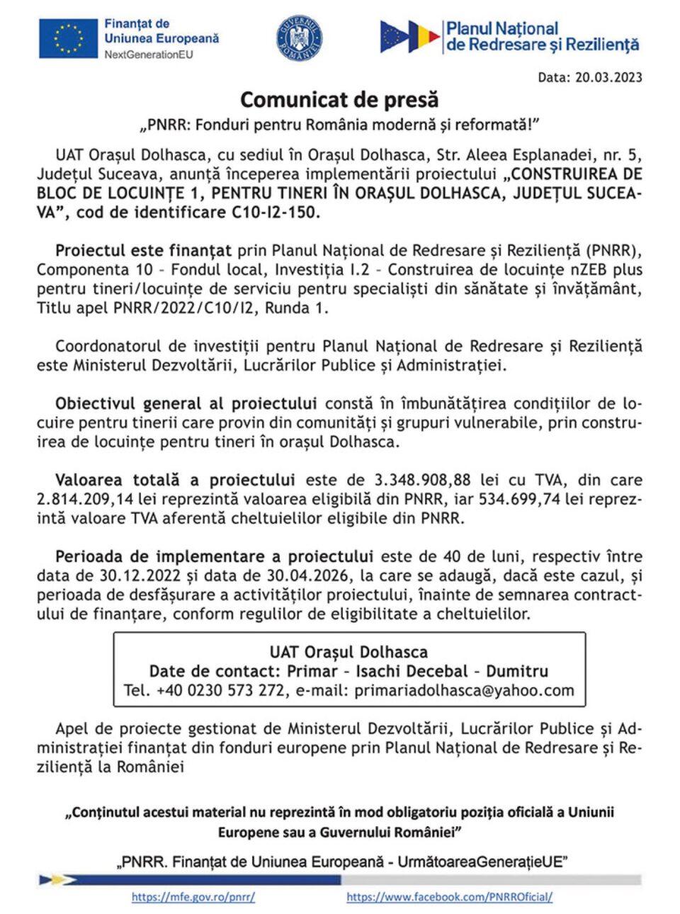„PNRR: Fonduri pentru România modernă și reformată!” - „CONSTRUIREA DE BLOC DE LOCUINȚE 1, PENTRU TINERI ÎN ORAȘUL DOLHASCA, JUDEȚUL SUCEAVA” „PNRR: Fonduri pentru România modernă și reformată!” - „CONSTRUIREA DE BLOC DE LOCUINȚE 1, PENTRU TINERI ÎN ORAȘUL DOLHASCA, JUDEȚUL SUCEAVA”