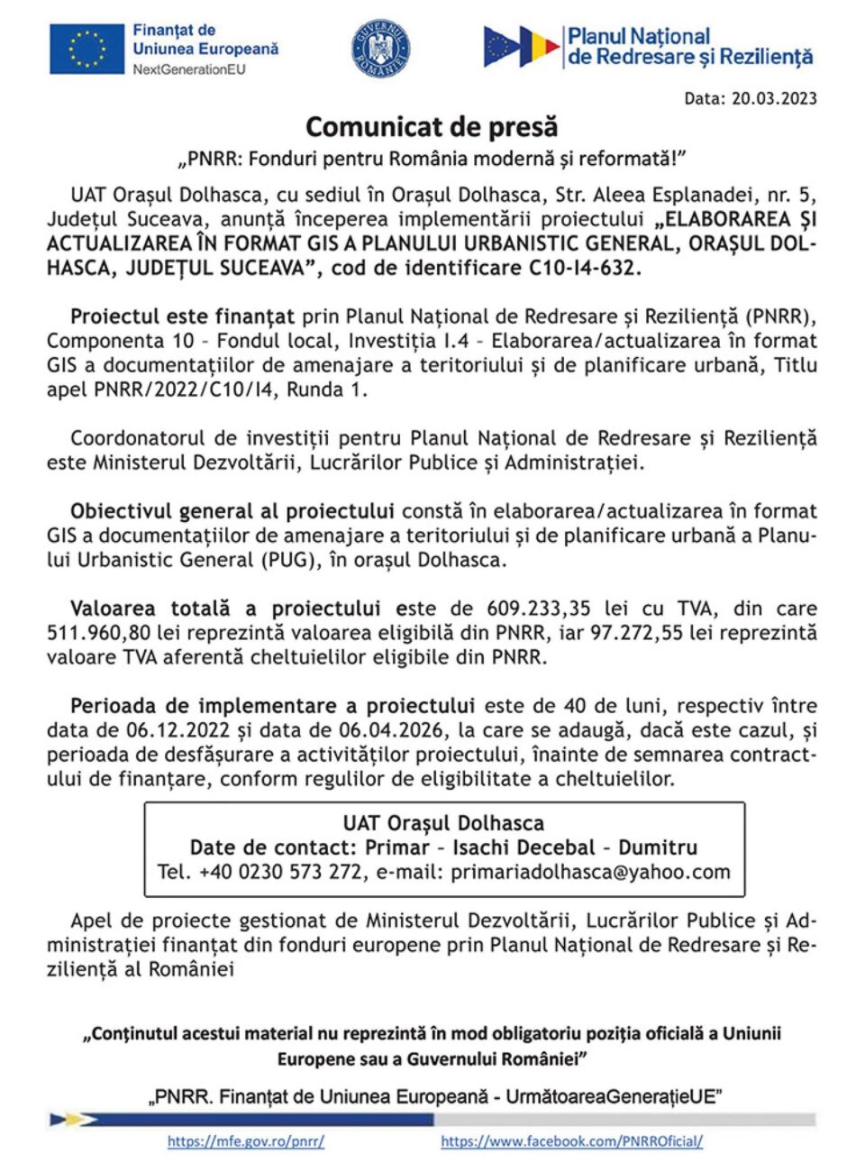 „PNRR: Fonduri pentru România modernă și reformată!” - „ELABORAREA ȘI ACTUALIZAREA ÎN FORMAT GIS A PLANULUI URBANISTIC GENERAL, ORAȘUL DOLHASCA, JUDEȚUL SUCEAVA”
