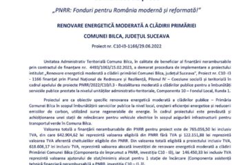 „PNRR: Fonduri pentru România modernă și reformată!” - RENOVARE ENERGETICĂ MODERATĂ A CLĂDIRII PRIMĂRIEI COMUNEI BILCA, JUDEȚUL SUCEAVA