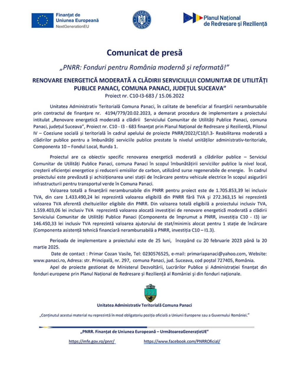 „PNRR: Fonduri pentru România modernă și reformată!” RENOVARE ENERGETICĂ MODERATĂ A CLĂDIRII SERVICIULUI COMUNITAR DE UTILITĂȚI PUBLICE PANACI, COMUNA PANACI, JUDEȚUL SUCEAVA” - Proiect nr. C10-I3-683 / 15.06.2022