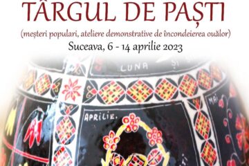 Targul de Pasti din Suceava va avea loc pe esplanda Casei de Cultura