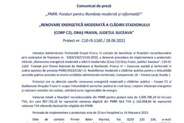 PNRR: Fonduri pentru România modernă și reformată!” „RENOVARE ENERGETICĂ MODERATĂ A CLĂDIRII STADIONULUI (CORP C2), ORAȘ FRASIN, JUDEȚUL SUCEAVA” Proiect nr. C10-I3-1160 / 28.06.2022