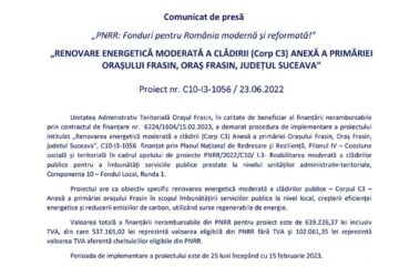 „PNRR: Fonduri pentru România modernă și reformată!” „RENOVARE ENERGETICĂ MODERATĂ A CLĂDIRII (Corp C3) ANEXĂ A PRIMĂRIEI ORAȘULUI FRASIN, ORAȘ FRASIN, JUDEȚUL SUCEAVA” Proiect nr. C10-I3-1056 / 23.06.2022