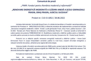 „PNRR: Fonduri pentru România modernă și reformată!” „RENOVARE ENERGETICĂ MODERATĂ A CLĂDIRII ANEXĂ A ȘCOLII GIMNAZIALE FRASIN, ORAȘ FRASIN, JUDEȚUL SUCEAVA” Proiect nr. C10-I3-1052 / 28.06.2022