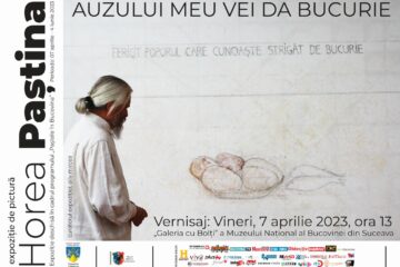 Expoziția de pictură „Auzului meu vei da bucurie” a maestrului Horea Paștina, la Muzeul de Istorie