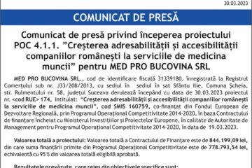 Comunicat de presă privind începerea proiectului POC 4.1.1. ”Creșterea adresabilității și accesibilității companiilor românești la serviciile de medicina muncii” pentru MED PRO BUCOVINA SRL