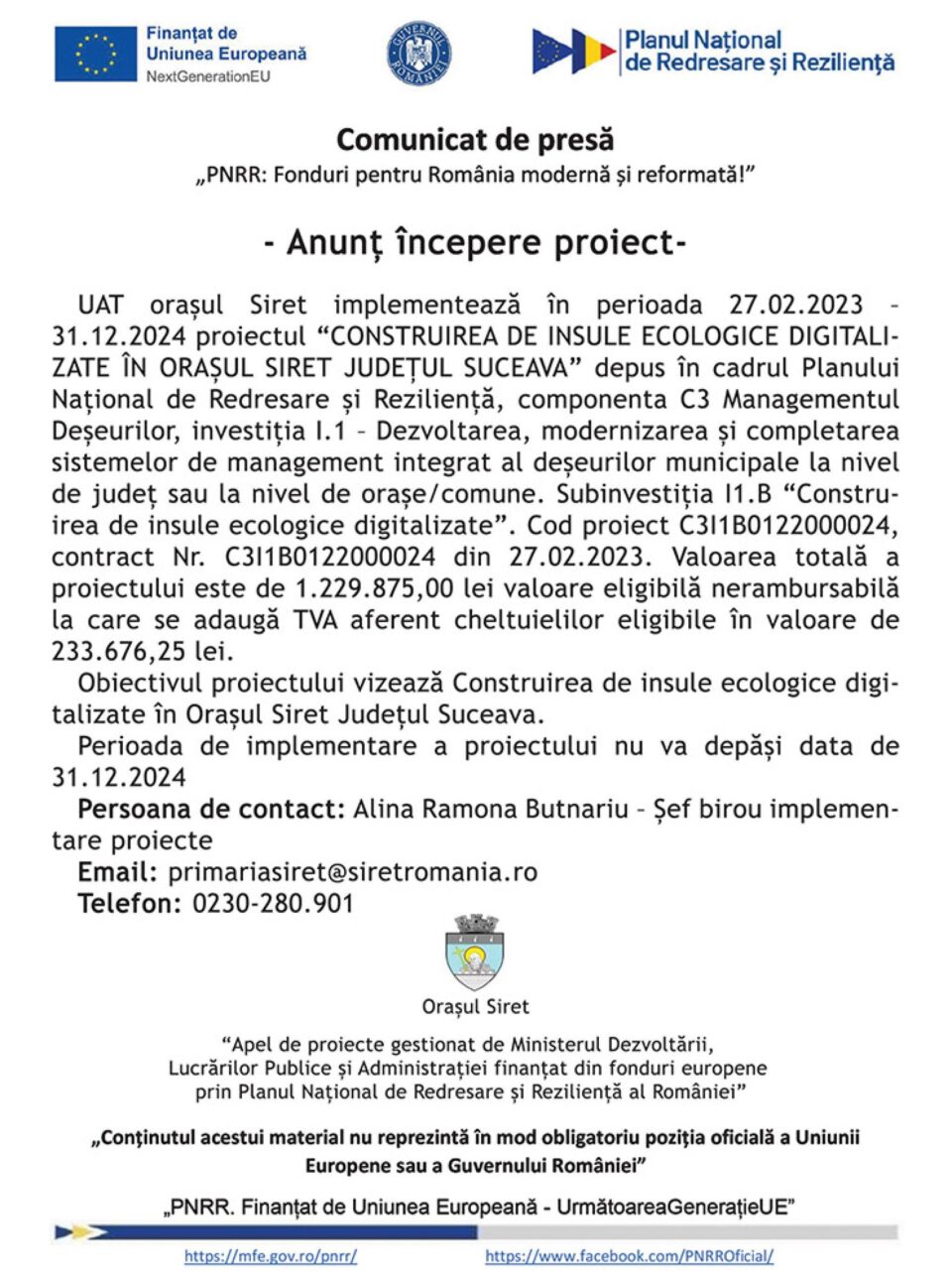 PNRR: Fonduri pentru România modernă și reformată - anunț începere proiect - CONSTRUIREA DE INSULE ECOLOGICE DIGITALIZATE ÎN ORAȘUL SIRET JUDEȚUL SUCEAVA PNRR: Fonduri pentru România modernă și reformată - anunț începere proiect - CONSTRUIREA DE INSULE ECOLOGICE DIGITALIZATE ÎN ORAȘUL SIRET JUDEȚUL SUCEAVA