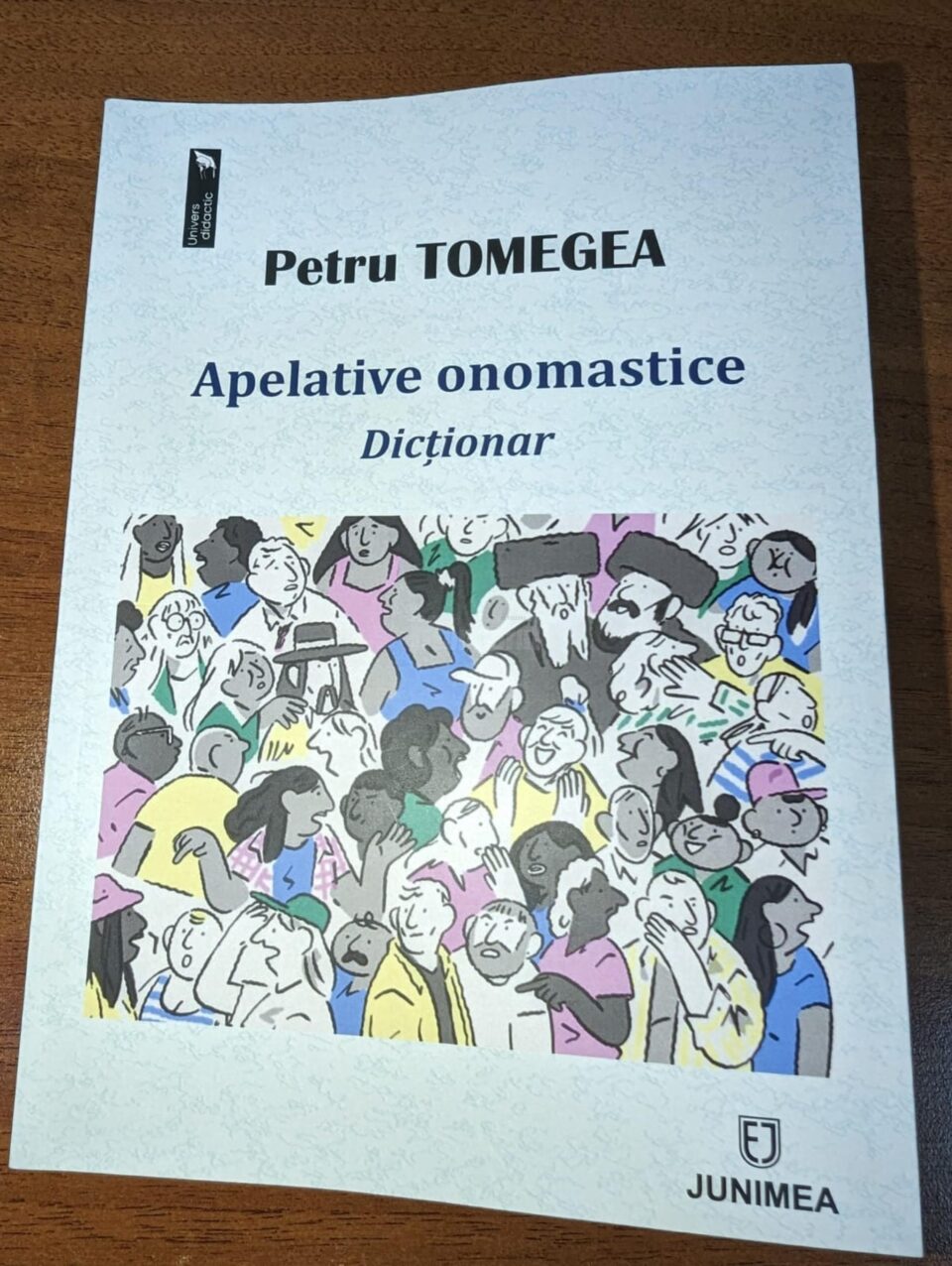 „Apelative onomastice – Dicționar”, o nouă carte lansată de profesorul Petru Tomegea „Apelative onomastice – Dicționar”, o nouă carte lansată de profesorul Petru Tomegea