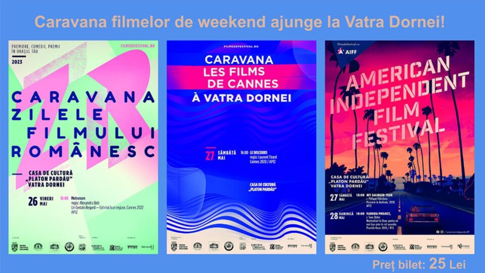 Caravana filmelor de weekend, la Vatra Dornei