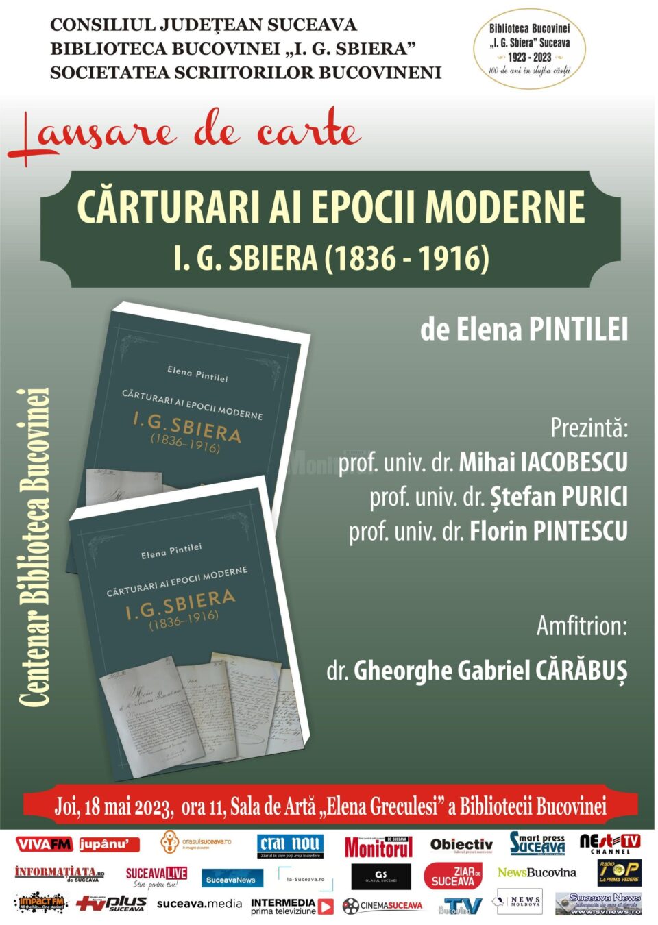 „Cărturari ai epocii moderne. I. G. Sbiera (1836-1916)”, de Elena Pintilei, va fi lansată joi, la Biblioteca Bucovinei „Cărturari ai epocii moderne. I. G. Sbiera (1836-1916)”, de Elena Pintilei, va fi lansată joi, la Biblioteca Bucovinei