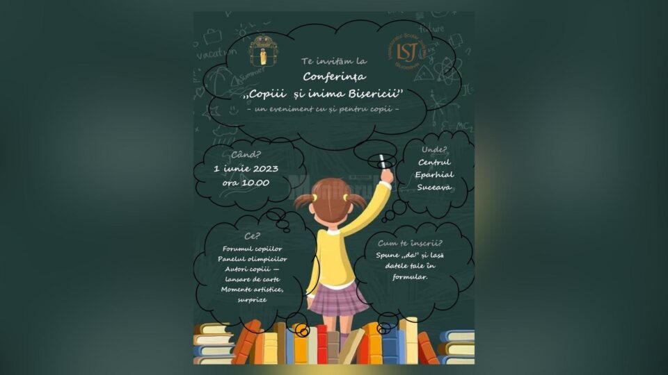 Conferința „Copiii și inima Bisericii”, un eveniment educațional-cultural dedicat copiilor, la Centrul Eparhial Suceava Conferința „Copiii și inima Bisericii”, un eveniment educațional-cultural dedicat copiilor, la Centrul Eparhial Suceava