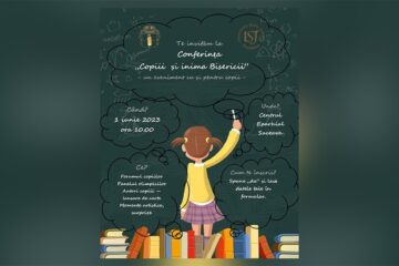 Conferința „Copiii și inima Bisericii”, un eveniment educațional-cultural dedicat copiilor, la Centrul Eparhial Suceava
