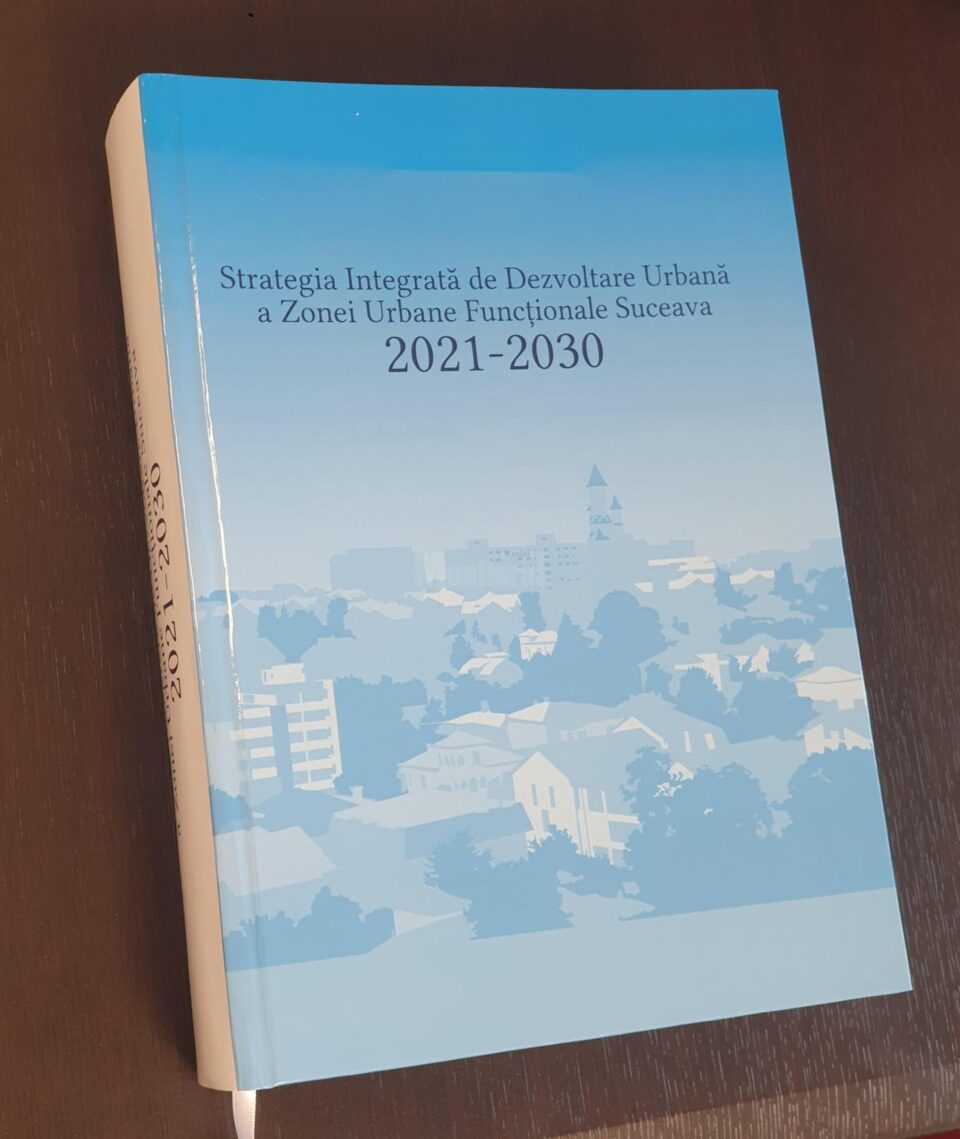 Strategia Integrată de Dezvoltare a Zonei Urbane Funcționale Suceava, pentru perioada 2021-2027