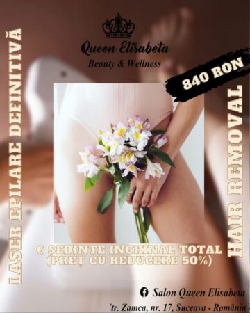 Oferta verii la epilarea definitivă cu laser, la Salonul Queen Elisabeta
