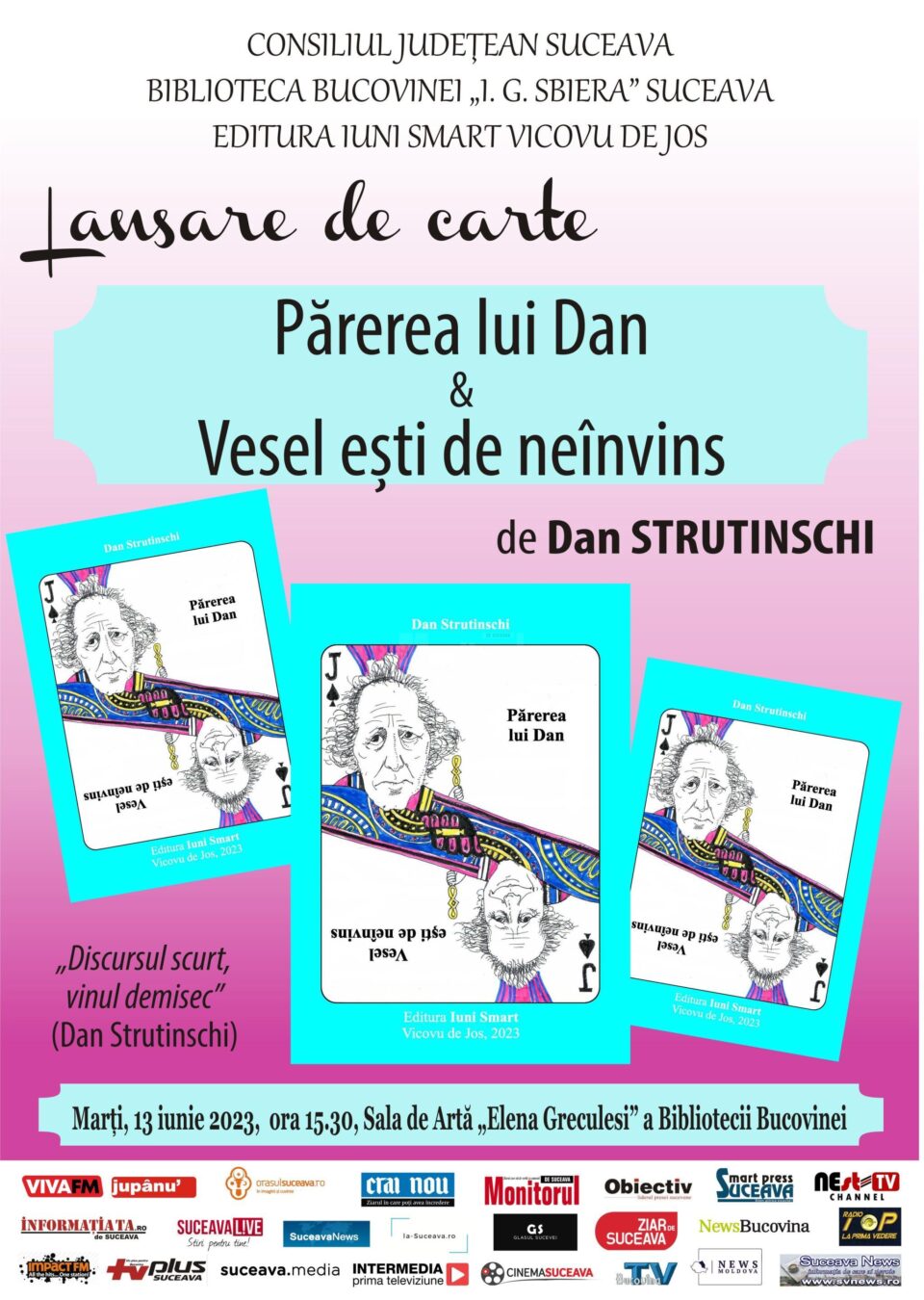 Cartea „Părerea lui Dan & Vesel ești de neînvins”, de Dan Strutinschi, va fi lansată marți