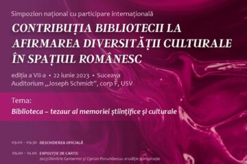 ”Biblioteca – tezaur al memoriei științifice și culturale”, un simpozion eveniment în cadrul Bibliotecii USV