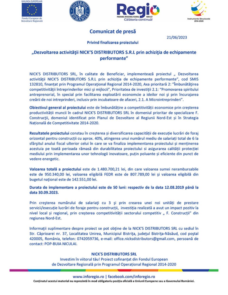 „Dezvoltarea activității NICK’S DISTRIBUTORS S.R.L prin achiziția de echipamente performante” „Dezvoltarea activității NICK’S DISTRIBUTORS S.R.L prin achiziția de echipamente performante”