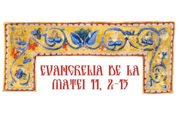 Evanghelia de la Matei 11, 2-15