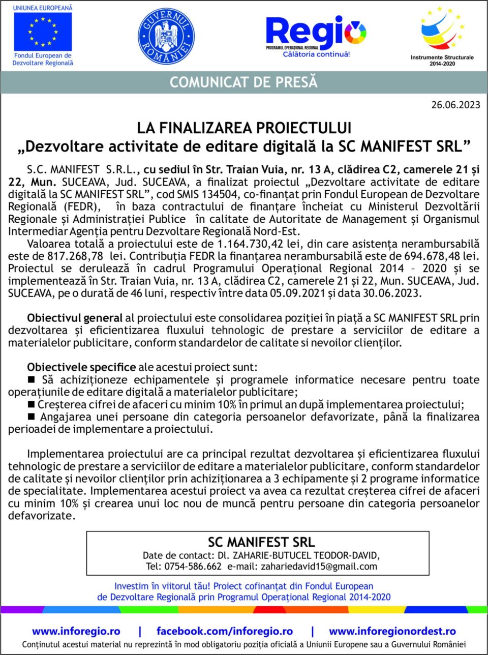 LA FINALIZAREA PROIECTULUI „Dezvoltare activitate de editare digitală la SC MANIFEST SRL”