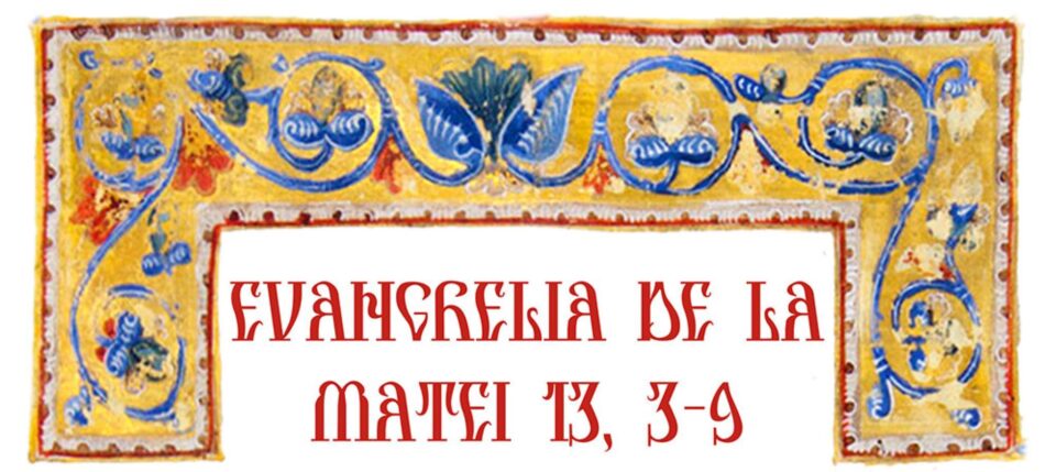 Evangelia de la Matei 13, 3-9