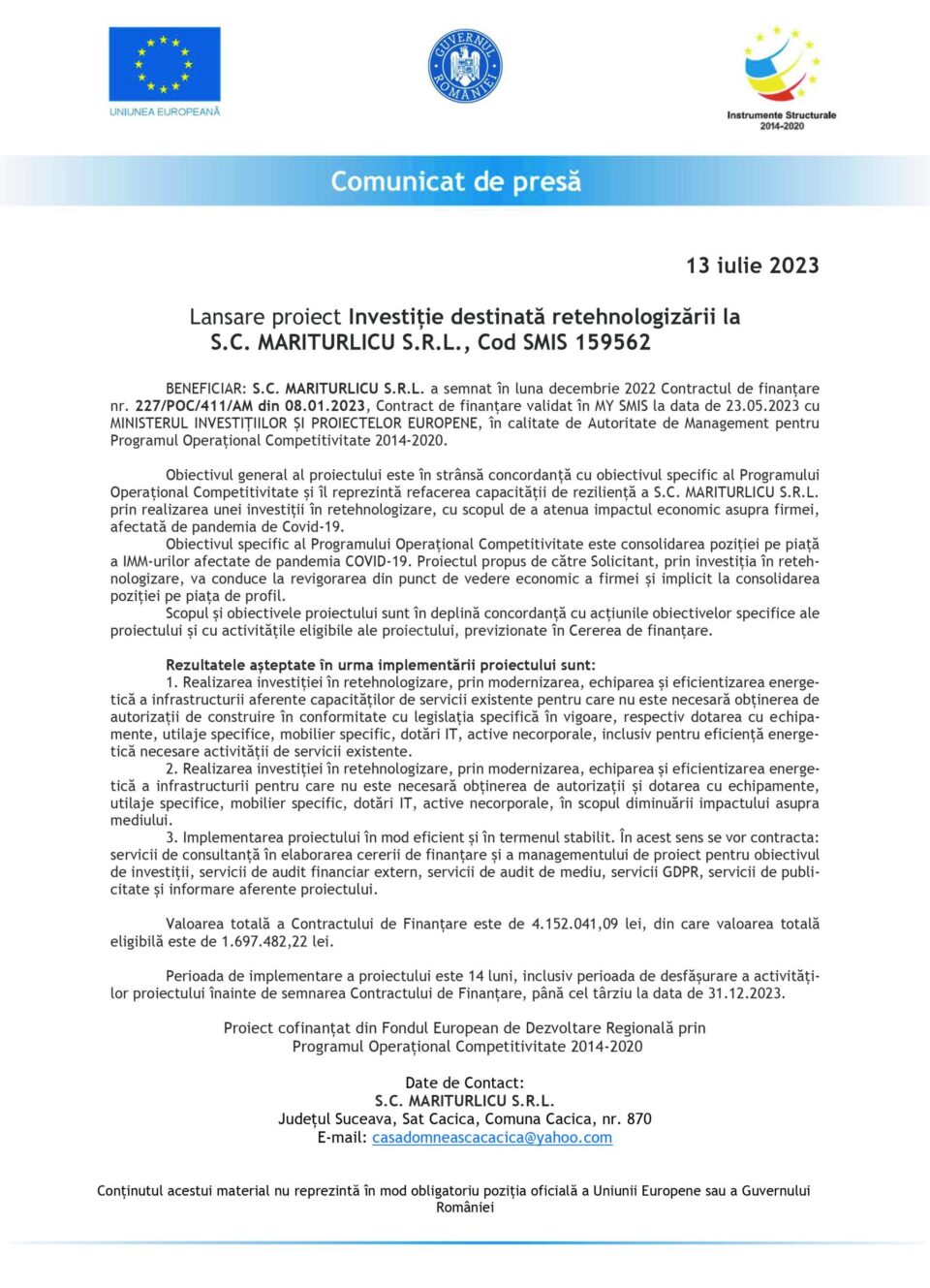 Lansare proiect Investiție destinată retehnologizării la S.C. MARITURLICU S.R.L., Cod SMIS 159562 Lansare proiect Investiție destinată retehnologizării la S.C. MARITURLICU S.R.L., Cod SMIS 159562