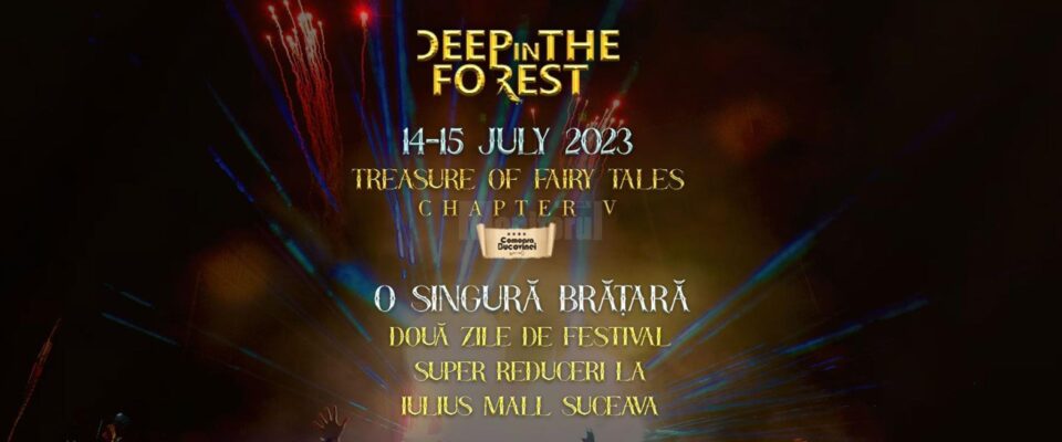 Iulius Mall, partener al Festivalului ,,Deep in the forest” de la Corlata