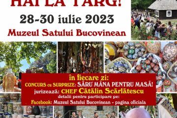 Produse meșteșugărești, handmade, de anticariat, multe bunătăți, muzică și voie bună, la Muzeul Satului Bucovinean