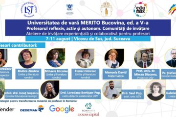Zeci de profesori sunt așteptați la Universitatea de vară MERITO Bucovina, ediția a V-a, la Vicovu de Sus