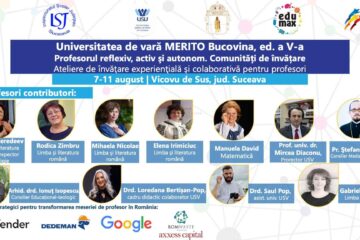 Zeci de profesori sunt așteptați la Universitatea de vară MERITO Bucovina, ediția a V-a, la Vicovu de Sus