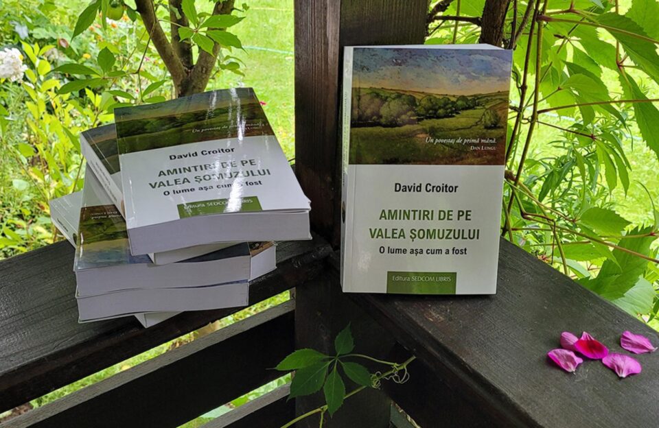 „Amintiri de pe Valea Șomuzului”, al doilea volum publicat de pictorul David Croitor „Amintiri de pe Valea Șomuzului”, al doilea volum publicat de pictorul David Croitor