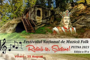 Festivalul național de muzică folk „Ridică-te, Ștefane!”, ediția a IV-a, la Putna