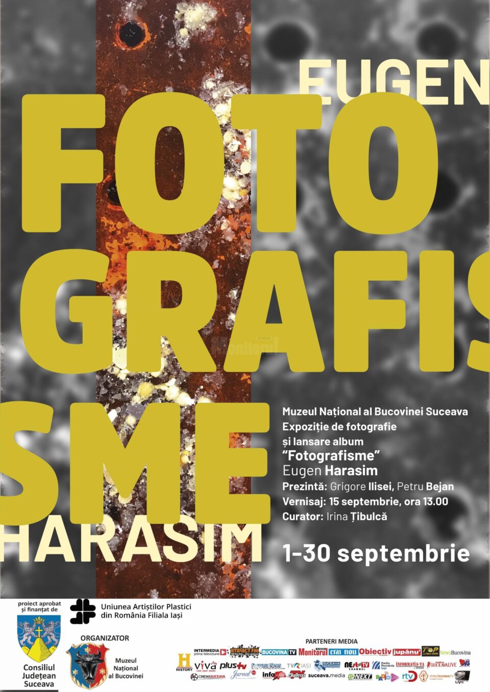 Expoziția „Fotografisme”, a artistului fotograf ieșean Eugen Harasim, la Muzeul de Istorie