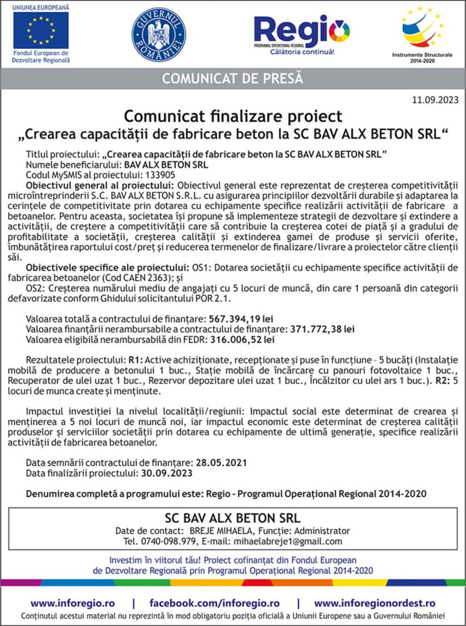 Comunicat finalizare proiect - "Crearea capacității de fabricare beton la SC BAV ALX BETON SRL"
