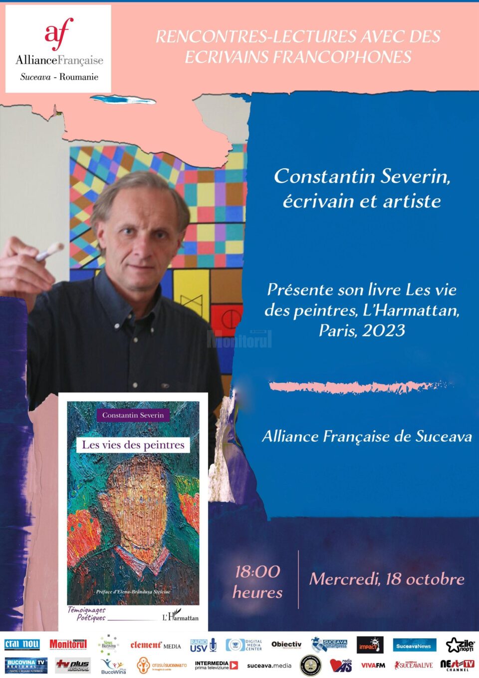 O serie de întâlniri cu scriitori francofoni suceveni, organizate de Alianța Franceză O serie de întâlniri cu scriitori francofoni suceveni, organizate de Alianța Franceză