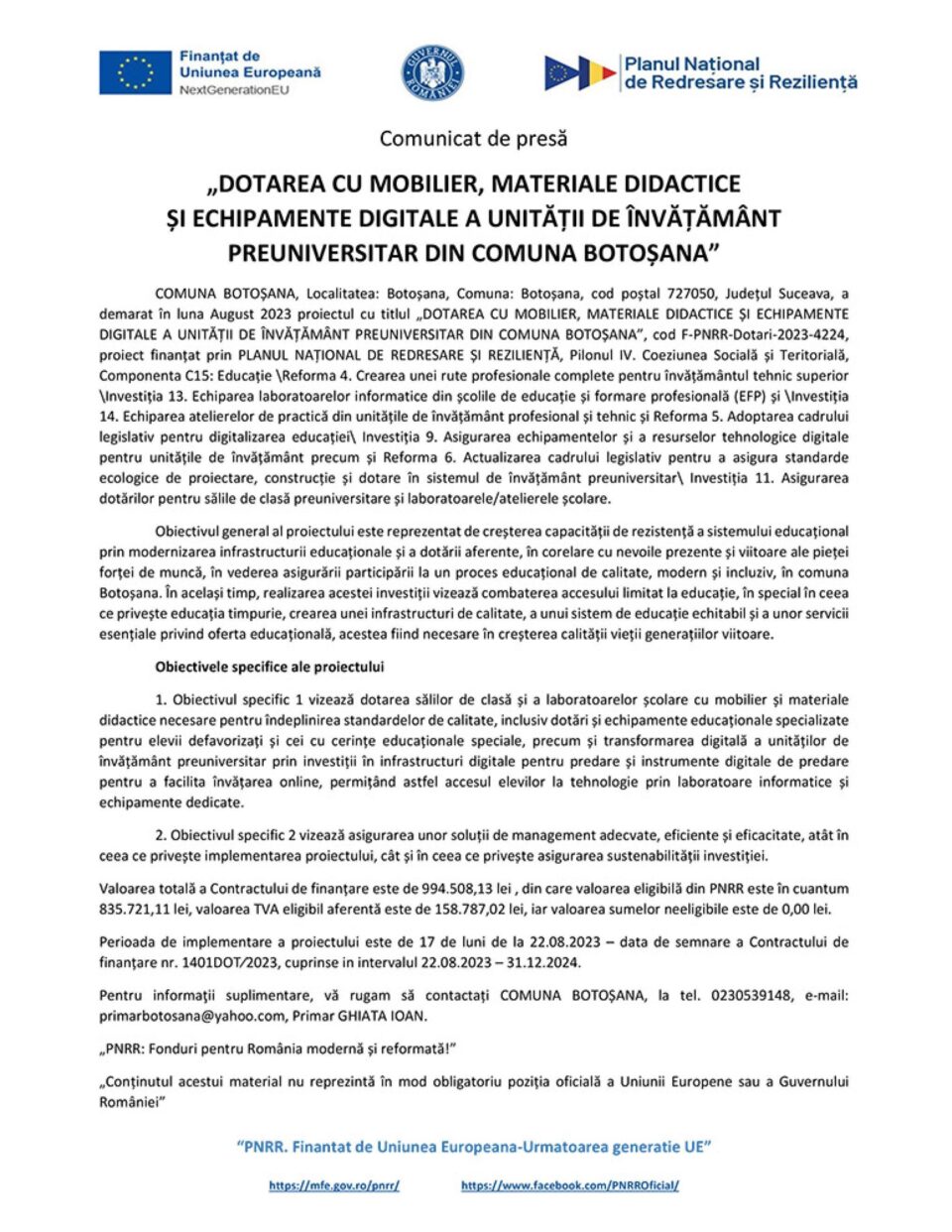„DOTAREA CU MOBILIER, MATERIALE DIDACTICE ȘI ECHIPAMENTE DIGITALE A UNITĂȚII DE ÎNVĂȚĂMÂNT PREUNIVERSITAR DIN COMUNA BOTOȘANA” „DOTAREA CU MOBILIER, MATERIALE DIDACTICE ȘI ECHIPAMENTE DIGITALE A UNITĂȚII DE ÎNVĂȚĂMÂNT PREUNIVERSITAR DIN COMUNA BOTOȘANA”