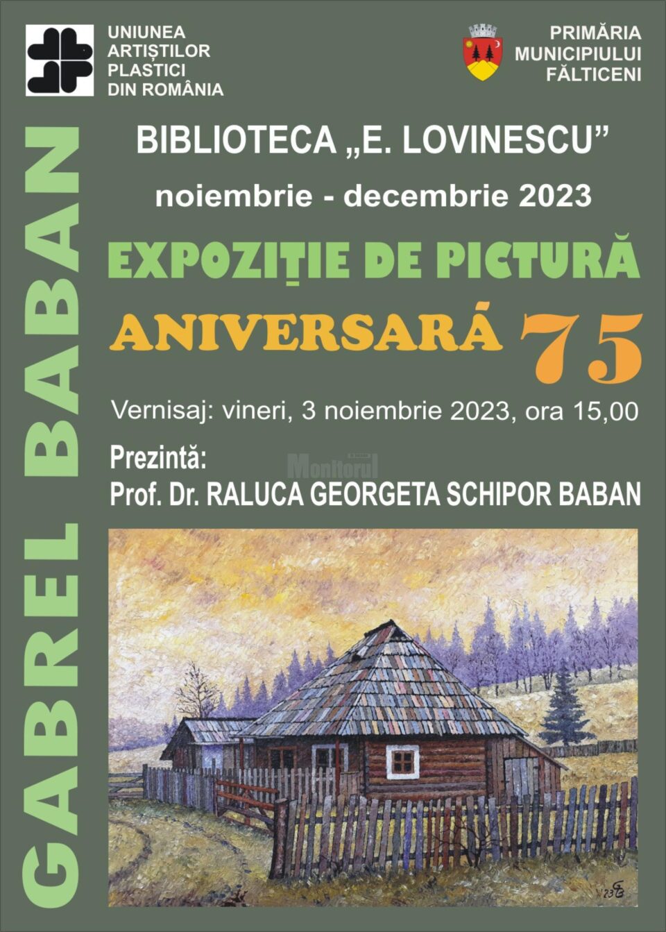 Expoziția „Aniversară 75” a pictorului Gabrel Baban