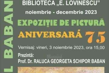 Expoziția „Aniversară 75” a pictorului Gabrel Baban